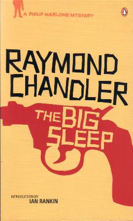 The Big Sleep. Introduction by Ian Rankin.