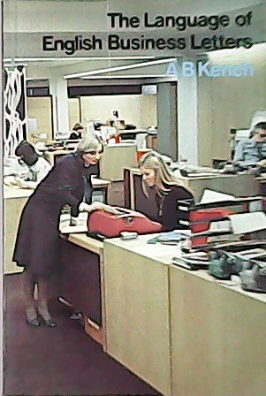 The Language of English Business Letters: Commercial Correspondence for Foreign …