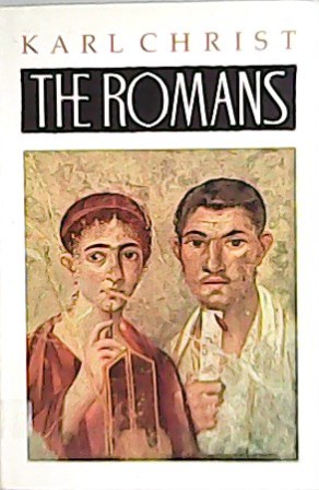 The Romans: An Introduction to Their History and Civilization. Translated …