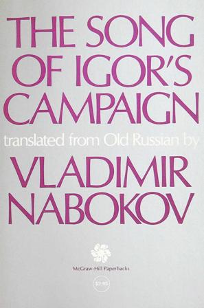 The Song of Igor's Campaign. Translated from Old Russian by …