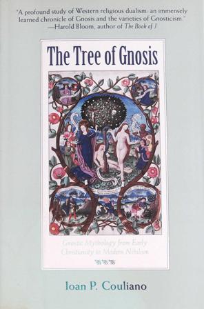 The Tree of Gnosis: Gnostic Mythology from Early Christianity to …