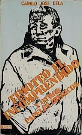 Timoteo el incomprendido y otros papeles ibéricos.