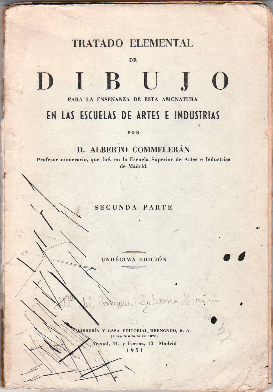 Tratado elemental de Dibujo. 2ª parte. Para la enseñanza de …