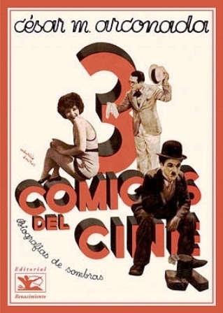 Tres cómicos del cine. (Charlot - Clara Bow - Harold …
