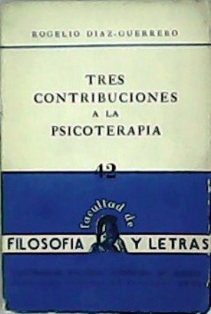 Tres contribuciones a la psicoterapia.
