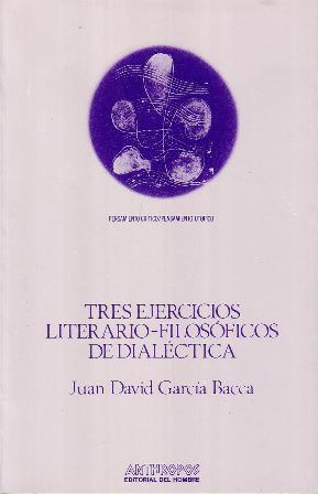 Tres ejercicios literario-filosóficos de dialéctica.