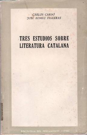 Tres estudios sobre literatura catalana.