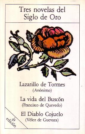 Tres novelas del siglo de oro: ANÓNIMO: Lazarillo de Tormes; …