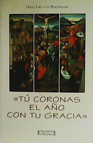 Tú coronas el año con tu Gracia. Sermones radiofónicos.