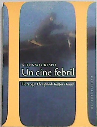 Un cine febril. ����