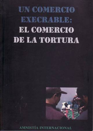 Un comercio execrable: El comercio de la tortura. Medios de …