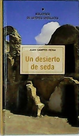 Un desierto de seda.
