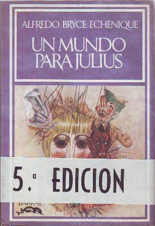 Un mundo para Julius. Novela.