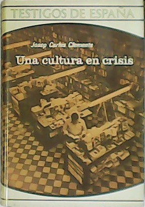 Una cultura en crisis.