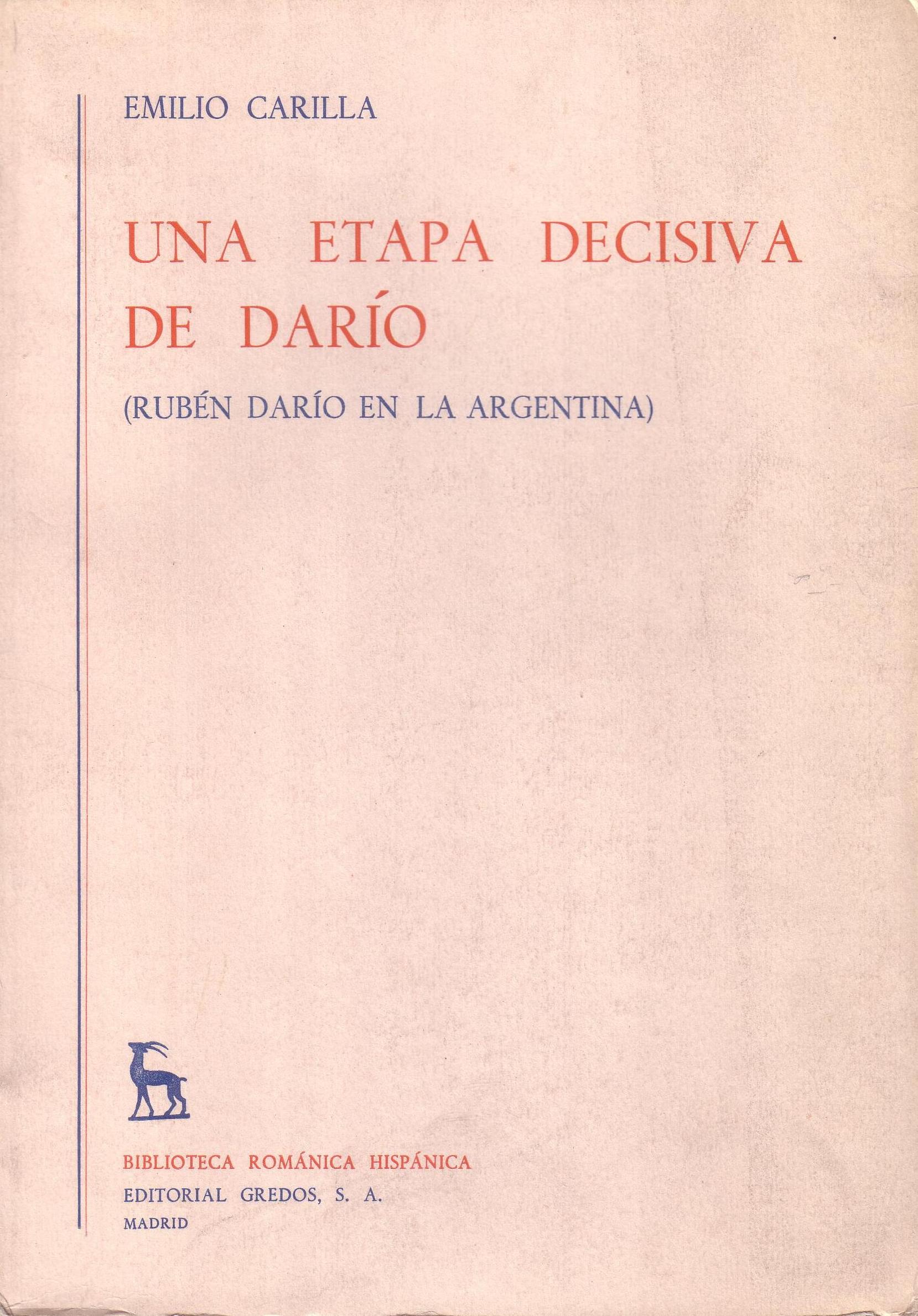 Una etapa decisiva de Darío (Rubén Darío en la Argentina).