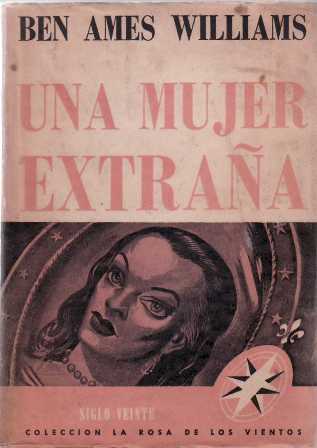 Una mujer extraña. Novela. Traducción de A. Bazan.