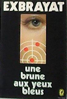 Une brune aux yeux bleus.
