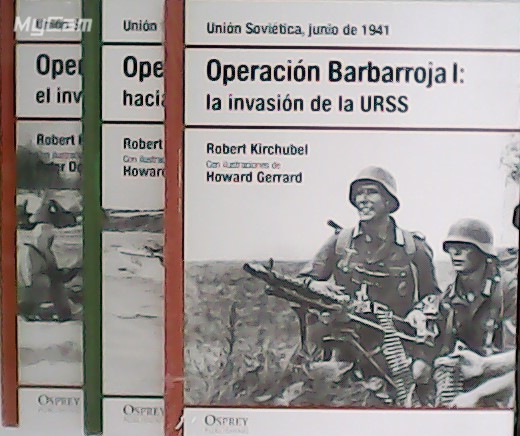 Unión Soviética, junio de 1941. Operación Barbarroja, 3 tomos. Ilustraciones …