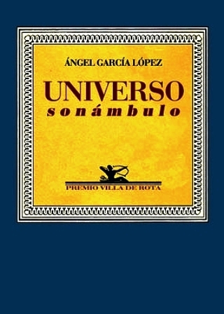 Universo sonámbulo.
