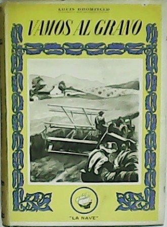 Vamos al grano. Traducción de M. de Juan.