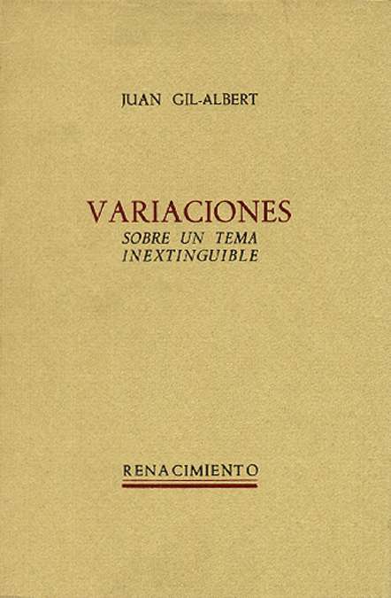 Variaciones sobre un tema inextinguible. Con una "Nota final" del …