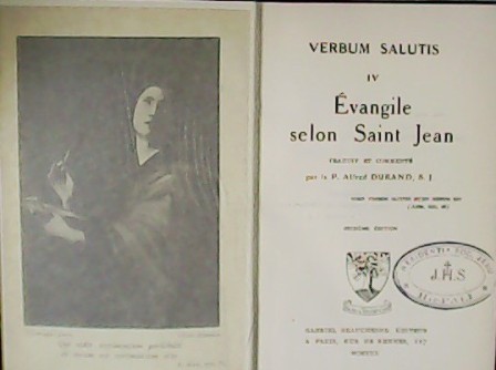 VERBUM SALUTIS IV: Évangile selon Saint Jean. Traduit et commenté …