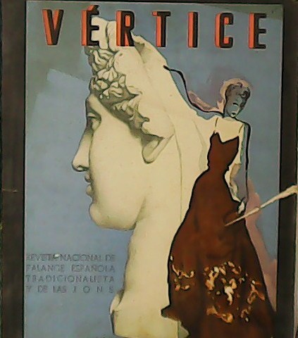 VÉRTICE. Revista Nacional de Falange Española Tradicionalista y de las …