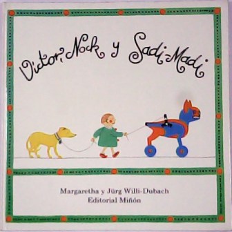 Victor, Nock y Sadi Madi. Cuento.