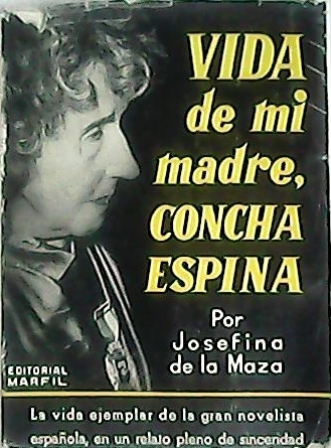 Vida de mi madre, Concha Espina. Prólogo de Víctor de …