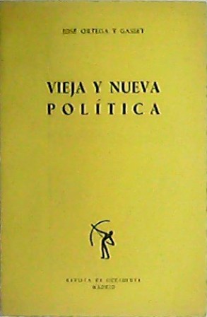 Vieja y nueva política.