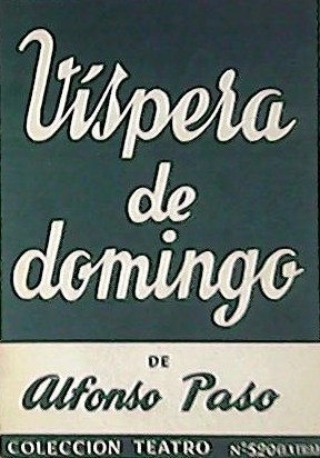 Víspera de domingo.