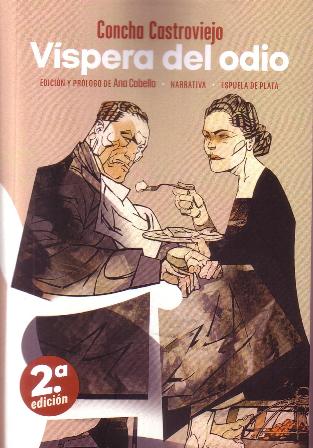 Víspera del odio. Edición y prólogo de Ana Cabello. La …