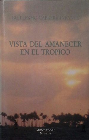 Vista del amanecer en el Trópico. 101 textos.