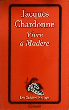 Vivre à Madère.