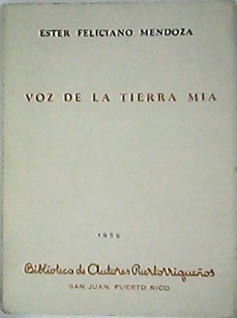 Voz de la tierra mía.