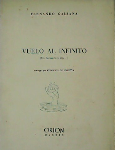 Vuelo al infinito. (Un Romancero más.). Prólogo por Federico de …