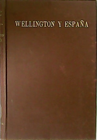 Wellington y España.