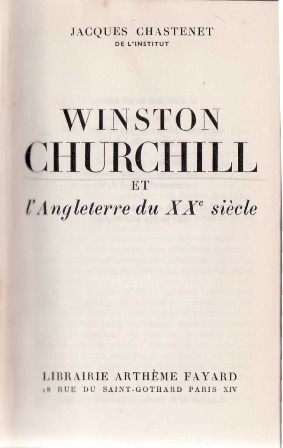 Winston Churchill et l´Angleterre du XXe siècle.