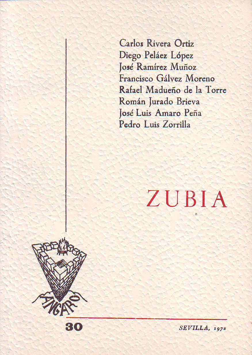 Zubia. Grupo poético de Córdoba. (Poemas de: Carlos Rivera Ortiz, …
