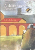 A CHIARE LETTERE. Un carteggio con Pietro Ingrao e altri …