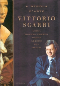 A REGOLA D’ARTE. Libri, quadri, poesie: nuove lezioni sul Bello