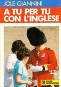 A TU PER TU CON L’INGLESE