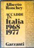 ACCADDE IN ITALIA 1968 – 1977