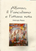 ALFONSO, IL FANCULISMO E L’OTTAVA NOTA