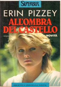 ALL’OMBRA DEL CASTELLO