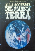 ALLA SCOPERTA DEL PIANETA TERRA