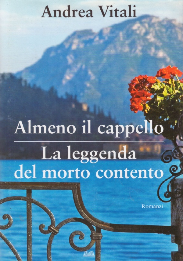 ALMENO IL CAPPELLO - LA LEGGENDA DEL MORTO CONTENTO (2 …