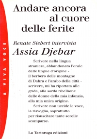 ANDARE ANCORA AL CUORE DELLE FERITE