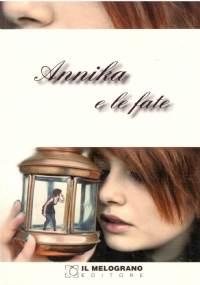 ANNIKA E LE FATE