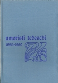 ANTOLOGIA DELL’UMORISMO: UMORISTI TEDESCHI 1890-1960